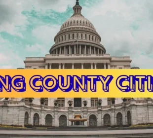 Discover the Cities of King County: Local Insights into Culture, and Community