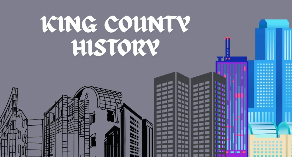 King COunty History and Culture