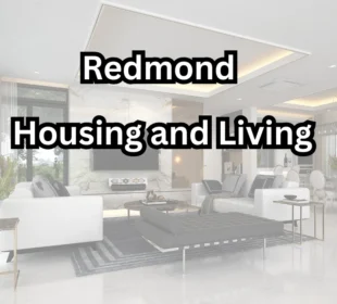 Redmond Housing and Living: A Balanced Vision for Sustainable Growth